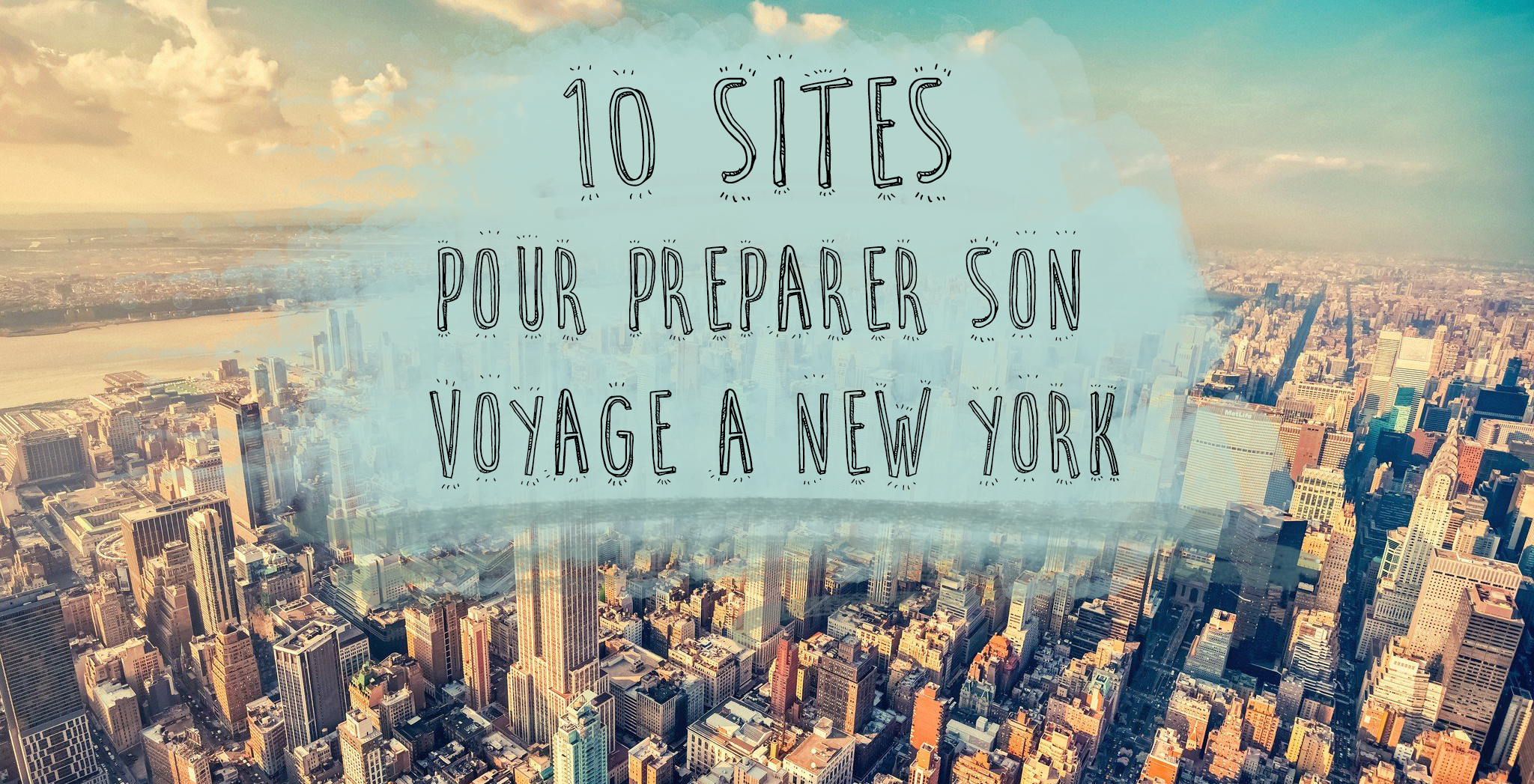 10 sites pour preparer voyage new york